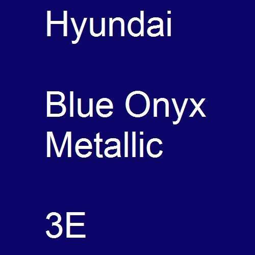 Hyundai, Blue Onyx Metallic, 3E.